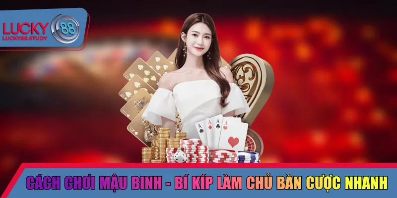Cách chơi mậu binh