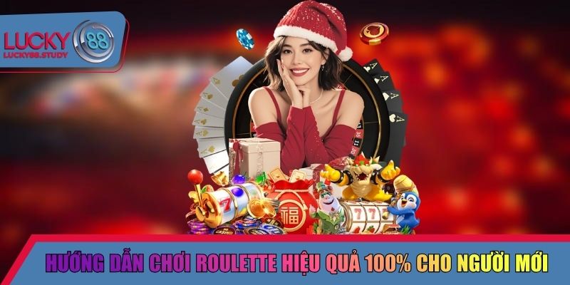hướng dẫn chơi Roulette